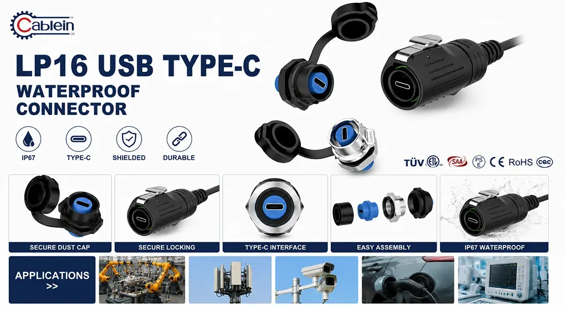 LP16 USB Type-C Waterproof Connector LP16 USB Type-C Waterproof Connector